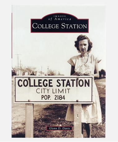 Images of America College Station Book