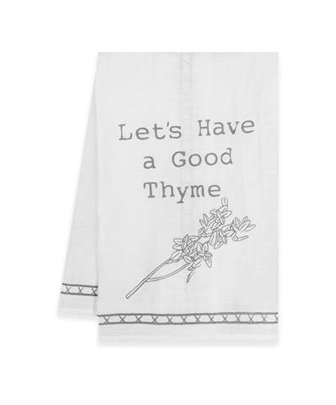 Lets Have A Good Thyme Dishtowel